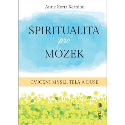 Spiritualita pro mozek - Anne Kertz Kernion – Zboží Mobilmania