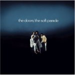 The Doors - The Soft Parade - 40th _ Anniversary Edition CD – Hledejceny.cz