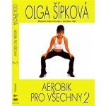 Olga šípková - aerobik pro všechny 2 DVD – Hledejceny.cz