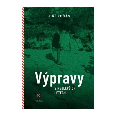 Výpravy v nejlepších letech - Jiří Peňás – Zbozi.Blesk.cz