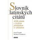 Slovník latinských citátů - 4328 citátů s českým překladem a výkladem Kniha