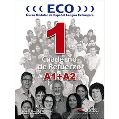 ECO 1 A1+A2 CUADERNO DE REFUERZO - HERMOSO, A. G.