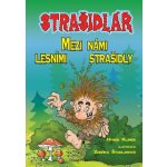 Strašidlář - Mezi námi lesními strašidly – Hledejceny.cz