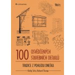 100 osvědčených stavebních detailů – Hledejceny.cz