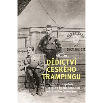 Dědictví českého trampingu - Karel Altman – Zboží Mobilmania