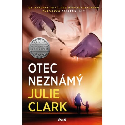 Ikar Otec neznámý, Julie Clark – Hledejceny.cz