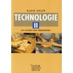 Technologie II - Pro studijní obor Nábytkářství - Uhlíř Alois – Zbozi.Blesk.cz