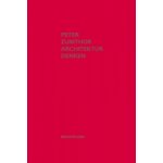 Architektur denken Peter Zumthor Pevná – Sleviste.cz