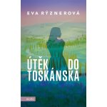 Útěk do Toskánska – Hledejceny.cz