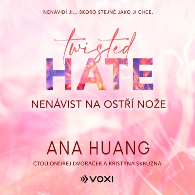 Twisted Hate: Nenávist na ostří nože - Ana Huang - čte Kristýna Skružná,Ondřej Dvořáček – Zboží Mobilmania