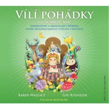 Vílí pohádky na dobrou noc - Karen Wallace, Lou Kuenzler