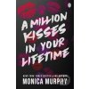 Elektronická kniha A Million Kisses In Your Lifetime - Monica Murphy