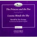 CLASSIC TALES Beginner 1 Lownu Mends The Sky a The Princess and The Pea Audio CD (American and British English) Oxford University Press – Zboží Mobilmania
