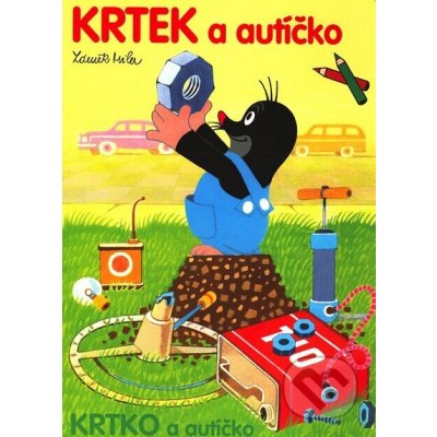 Krtek a autíčko / Krtko a autíčko - Zdeněk Miler – Hledejceny.cz