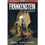 Frankenstein v podzemí - Mike Mignola – Hledejceny.cz