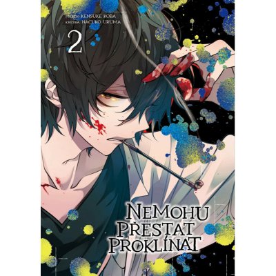 Nemohu přestat proklínat 2 - Kensuke Koba – Hledejceny.cz