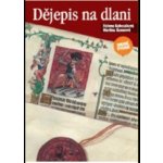 Dějepis na dlani - Kohoutková H.,Komsová M. – Hledejceny.cz