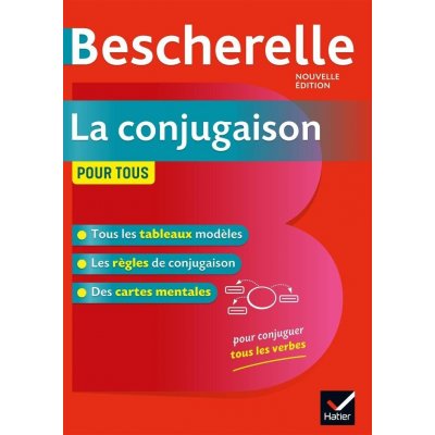 Bescherelle: La conjugaison pour tous n.éd.