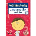 Pětiminutovky z Matematiky pro 5. třídu - Petr Šulc – Hledejceny.cz