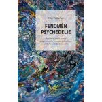 Fenomén psychedelie - Otto Placht – Hledejceny.cz