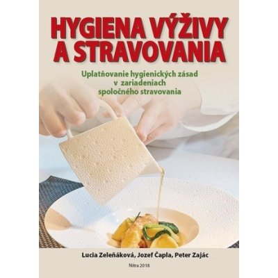 Hygiena výživy a stravovania - Lucia Zeleňáková – Zboží Mobilmania