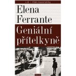 Geniální přítelkyně 4 - Příběh ztracené holčičky. Díl čtvrtý - Elena Ferrante – Zbozi.Blesk.cz