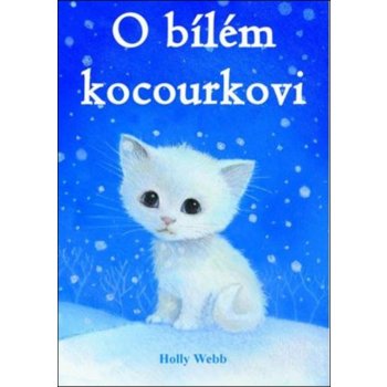 O bílém kocourkovi - Webbová Holly