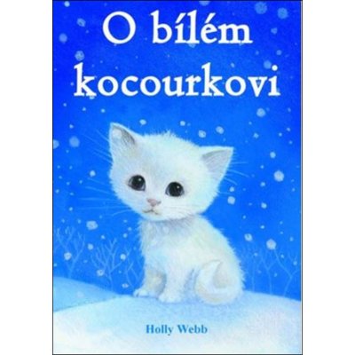 O bílém kocourkovi - Webbová Holly