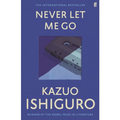 Never Let Me Go - Kazuo Ishiguro – Hledejceny.cz