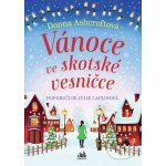 Vánoce ve skotské vesničce - Donna Ashcroftová – Zboží Mobilmania