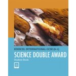 Pearson Edexcel International GCSE 9-1 Science Double Award Student Book – Zboží Dáma