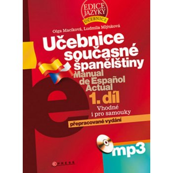 Učebnice současné španělštiny 1. díl + 3 audio CD Manual de Espaňol Actual