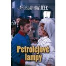 Petrolejové lampy - Jaroslav Havlíček