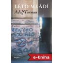 Léto mládí - Adolf Forman