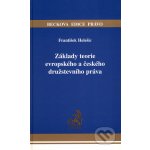 Základy teorie evropského a českého družstevního práva - Helešic František – Hledejceny.cz