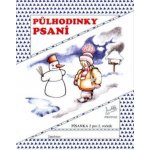 Půlhodinky psaní - Písanka 2 pro 2.ročník - Mikulenková Hana – Zboží Dáma