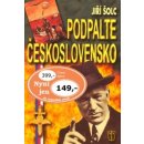 Kniha Podpalte Československo - Šolc Jiří