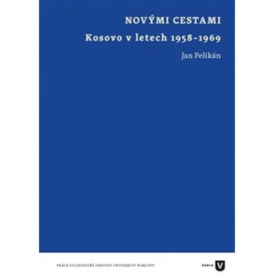 Novými cestami Pelikán Jan – Hledejceny.cz