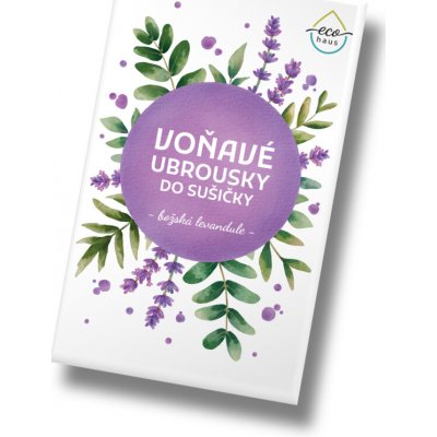 EcoHaus Voňavé ubrousky do sušičky božská levandule 8 ks – Hledejceny.cz