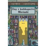 Dny v knihkupectví Morisaki - Satoshi Yagisawa – Sleviste.cz