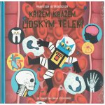 Profesor Astrokocour: Křížem krážem lidským tělem - Walliman Dominic – Hledejceny.cz