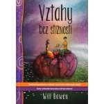 Vztahy bez stížností - Lucie Ernestová – Hledejceny.cz