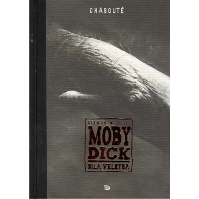 Moby Dick - Herman Melville – Hledejceny.cz