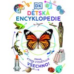 Dětská encyklopedie - Kniha, která má odpověď na vše, 2. vydání - Karel Kopička – Hledejceny.cz