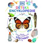 Dětská encyklopedie - Kniha, která má odpověď na vše, 2. vydání - Karel Kopička