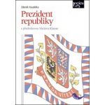 Prezident republiky Koudelka, Zdeněk – Hledejceny.cz