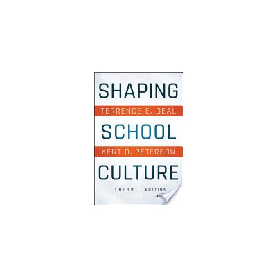Shaping School Culture Deal Terrence E.