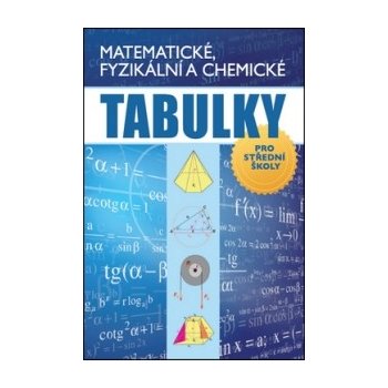 Matematické, fyzikální a chemické tabulky - Radek Chajda