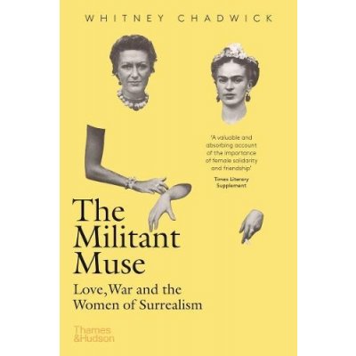 The Militant Muse - Whitney Chadwick