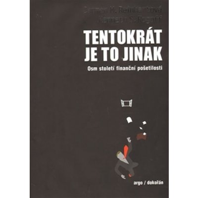 Tentokrát je to jinak - Reinhartová Carmen M.